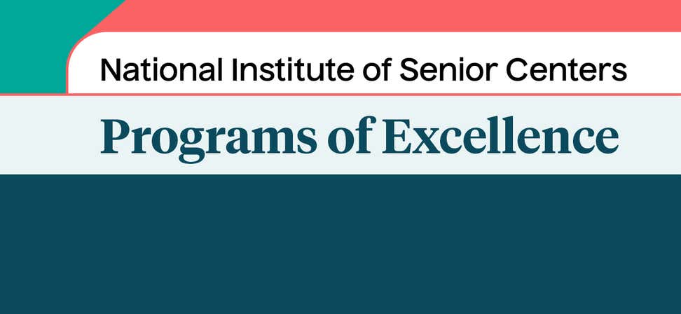 Every year, NISC's annual Programs of Excellence Awards honor and promote the outstanding programs offered by senior centers across the country.